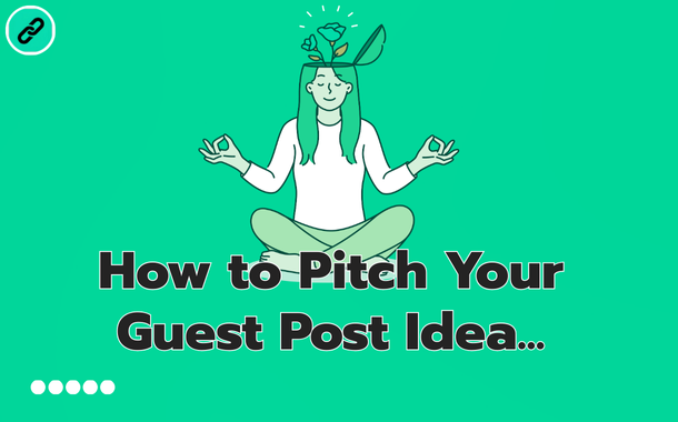 How to pitch your guest posting idea
