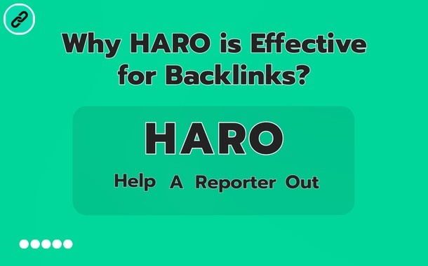 Why HARO is Effective for Backlinks