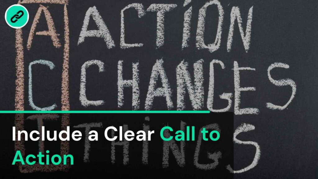 Include a Clear Call to Action