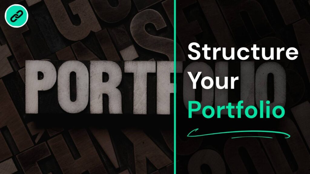 Structuring Your Portfolio for Maximum Impact