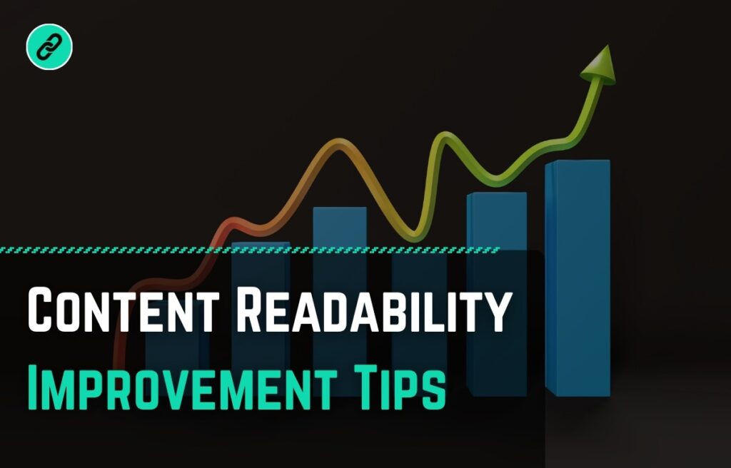 Readability Improvement Tips That Make Your Content Clear and Engaging