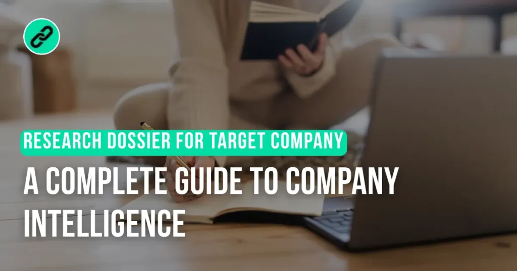 Research Dossier for a Target Company: A Complete Guide to Company Intelligence 3 research dossier for a target company